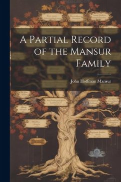 A Partial Record of the Mansur Family - Mansur, John Hoffman