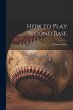 How to Play Second Base - Bild 1