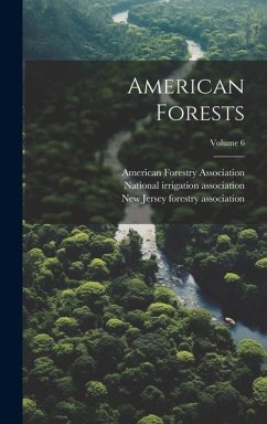 American Forests; Volume 6