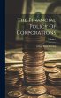 The Financial Policy Of Corporations;... - Bild 1