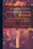 Scientists And Human Rights In Somalia: Report Of A Delegation