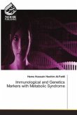 Immunological and Genetics Markers with Metabolic Syndrome