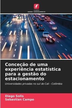 Conceção de uma experiência estatística para a gestão do estacionamento - Solis, Diego;Campo, Sebastián
