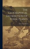 The Geographical Distribution Of Fossil Plants