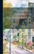 Religious History of South Hampton, N.... - Bild 1