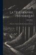 La Télégraphie Historique - Bild 1