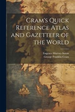 Cram's Quick Reference Atlas and Gazetteer of the World - Cram, George Franklin; Murray-Aaron, Eugenes