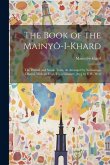 The Book of the Mainyô-I-Khard