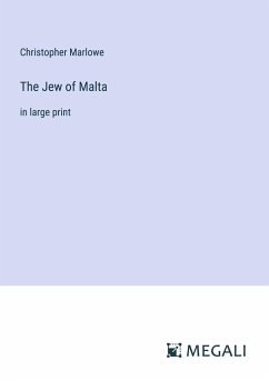 The Jew of Malta - Marlowe, Christopher