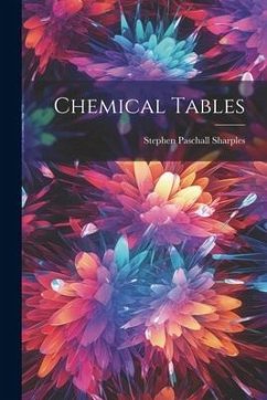 Chemical Tables - Sharples, Stephen Paschall