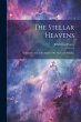 The Stellar Heavens: An Introduction to... - Bild 1