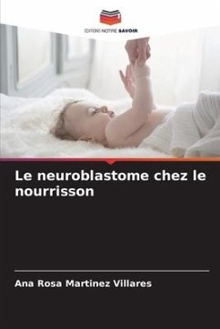 Le neuroblastome chez le nourrisson - Martinez Villares, Ana Rosa