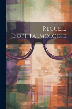 Recueil D'ophtalmologie - Anonymous