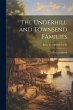 The Underhill and Townsend Families: A... - Bild 1