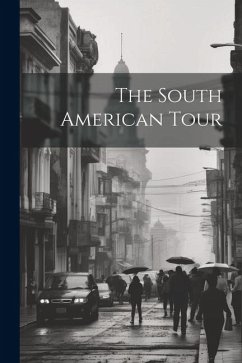 The South American Tour - Anonymous