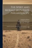 The Spirit and Morale of Private Philanthropy: Stanford University and the James Irvine Foundation: Oral History Transcript / 1989