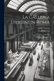 La Galleria Sterbini in Roma: Saggio Illustrativo