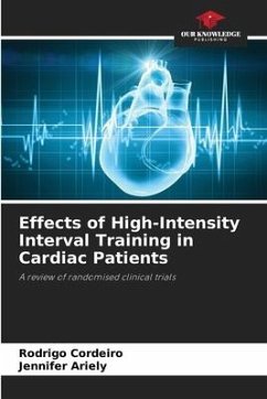 Effects of High-Intensity Interval Training in Cardiac Patients - Cordeiro, Rodrigo;Ariely, Jennifer