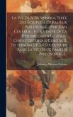 La Vie De B. De Spinosa, Tirée Des Écrits De Ce Fameux Philosophe... Par Jean Colerus .. [- La Vérité De La Résurrection De Jésus-christ Défendue Cont