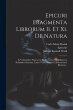 Epicuri Fragmenta Librorum Ii. Et Xi.... - Bild 1