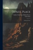 Denzil Place: A Story in Verse