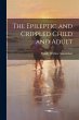 The Epileptic and Crippled Child and... - Bild 1