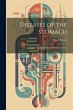 Diseases of the Stomach: A Text-Book... - Bild 1