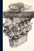 Air Brake Tests