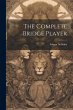 The Complete Bridge Player - Bild 1
