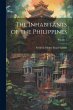 The Inhabitants of the Philippines;... - Bild 1