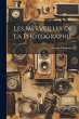 Les Merveilles De La Photographie - Bild 1