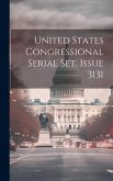 United States Congressional Serial Set, Issue 3131