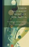 Junior Naturalist Monthly, Volumes 1-6