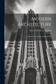 Modern Architecture: A Book for Architects and the Public