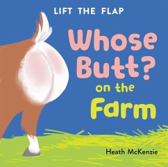 Whose Butt? on the Farm: Lift-The-Flap Book