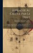 Appendix Au Calcul Par Le Trait:... - Bild 1