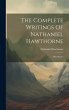 The Complete Writings Of Nathaniel... - Bild 1