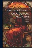 Christian Herald and Seaman's Magazine; Volume 3