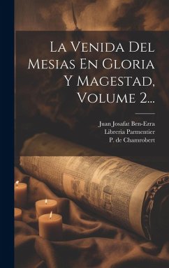 Cover La Venida Del Mesias En Gloria Y Magestad, Volume 2...
