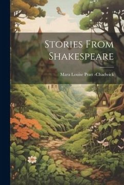 Stories From Shakespeare - Louise Pratt -Chadwick, Mara