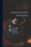Shakespeare's Heroines