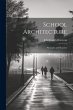School Architecture; Principles and... - Bild 1