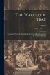 The Wallet of Time; Containing... - Bild 1