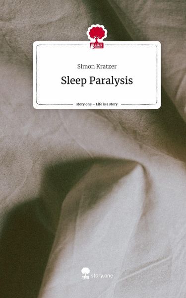Sleep Paralysis. Life is a Story - story.one Sleep Paralysis. Life is a Story - story.one