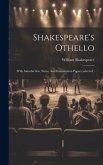 Shakespeare's Othello: With Introduction, Notes, And Examination Papers (selected.)