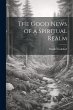 The Good News of a Spiritual Realm - Bild 1
