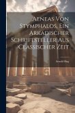 Aeneas von Stymphalos, ein Arkadischer Schriftsteller aus Classischer Zeit