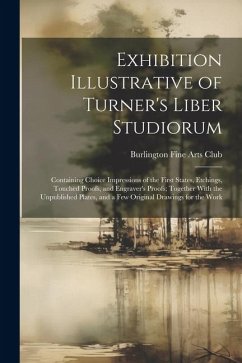 Exhibition Illustrative of Turner's Liber Studiorum