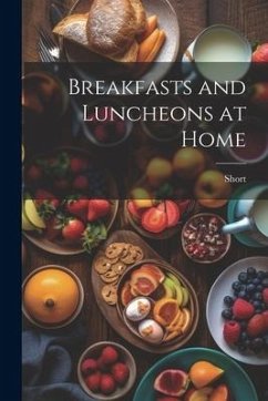 Breakfasts and Luncheons at Home - Short