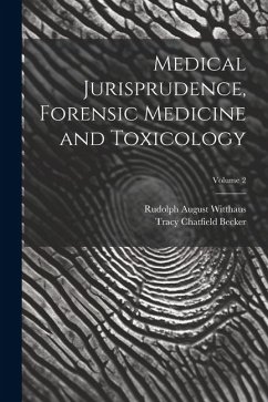 Cover Medical Jurisprudence, Forensic Medicine and Toxicology; Volume 2